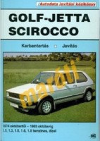 VOLKSWAGEN JAVÍTÁSI KÉZIKÖNYV, VW GOLF/JETTA/SCIROCCO 1974-1983 kép, fotó