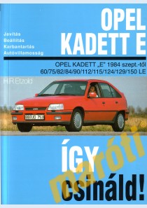 OPEL JAVÍTÁSI KÉZIKÖNYV, OPEL KADETT E (1984-TŐL) Könyvek