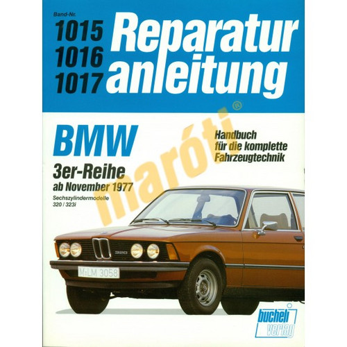 BMW JAVÍTÁSI KÉZIKÖNYV, BMW  SZÉRIA (1997-) (NÉMET NYELVŰ) Könyvek