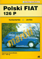 FIAT JAVÍTÁSI KÉZIKÖNYV, POLSKI FIAT 126P (1973-1991) kép, fotó